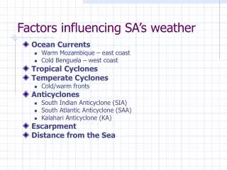 Factors influencing SA’s weather