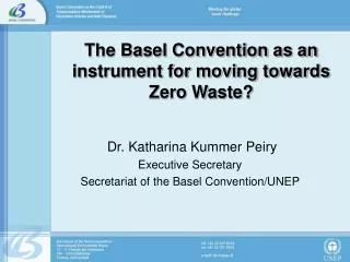 The Basel Convention as an instrument for moving towards Zero Waste?