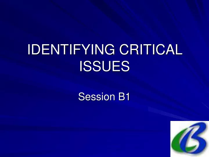identifying critical issues