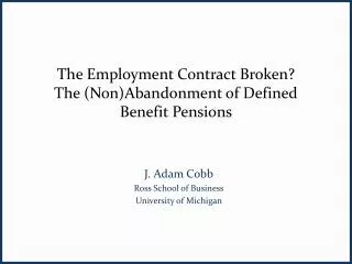 The Employment Contract Broken? The (Non)Abandonment of Defined Benefit Pensions