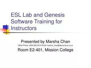 ESL Lab and Genesis Software Training for Instructors