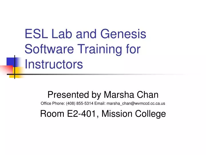 esl lab and genesis software training for instructors