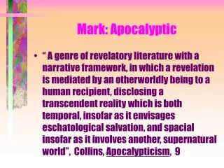 Mark: Apocalyptic