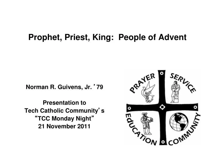 prophet priest king people of advent