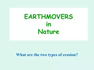 EARTHMOVERS in Nature
