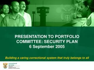 Building a caring correctional system that truly belongs to all