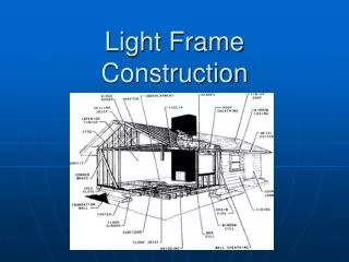Light Frame Construction