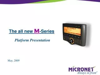 The all new M -Series