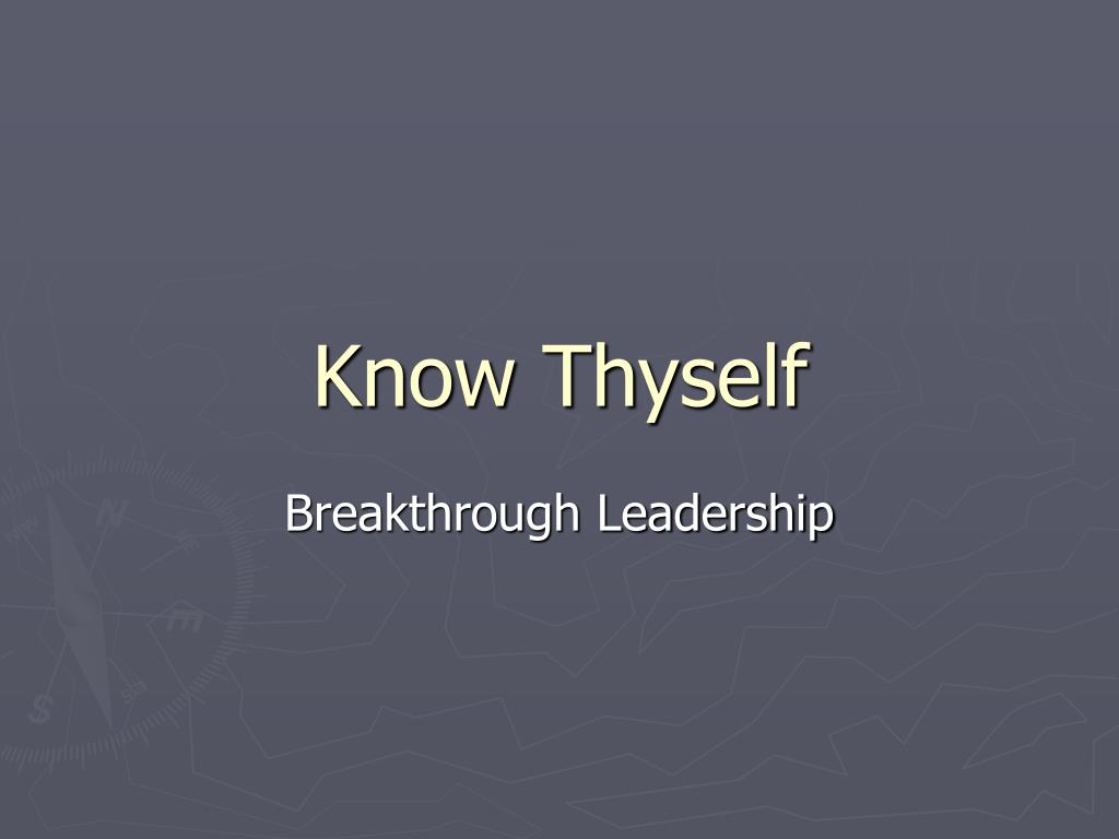 PPT - Know Thyself PowerPoint Presentation, free download - ID:1791974