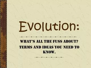 Evolution: