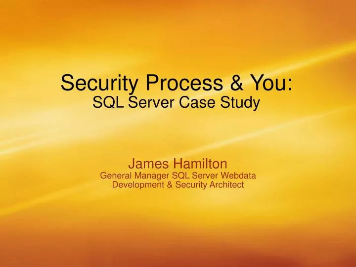 security process you sql server case study
