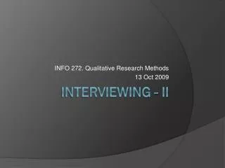 Interviewing - II