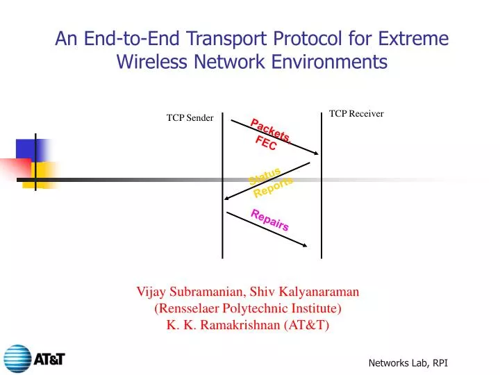 an end to end transport protocol for extreme wireless network environments
