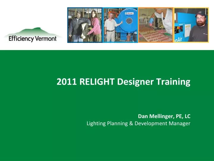 2011 relight designer training