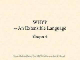 WHYP -- An Extensible Language