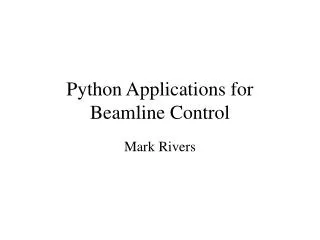 Python Applications for Beamline Control