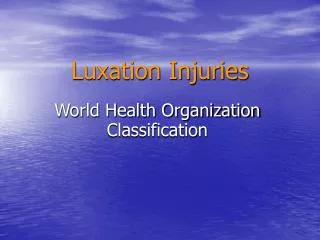 Luxation Injuries