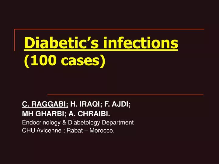 diabetic s infections 100 cases