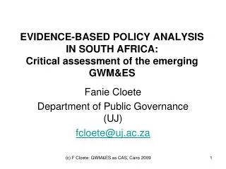 EVIDENCE-BASED POLICY ANALYSIS IN SOUTH AFRICA: Critical assessment of the emerging GWM&amp;ES