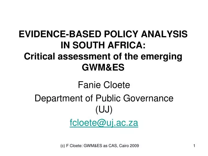 evidence based policy analysis in south africa critical assessment of the emerging gwm es