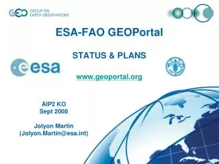ESA-FAO GEOPortal STATUS &amp; PLANS www.geoportal.org