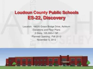 Loudoun County Public Schools ES-22, Discovery
