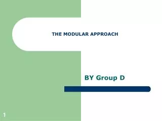 THE MODULAR APPROACH