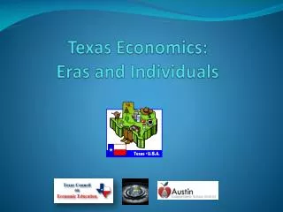 Texas Economics: Eras and Individuals