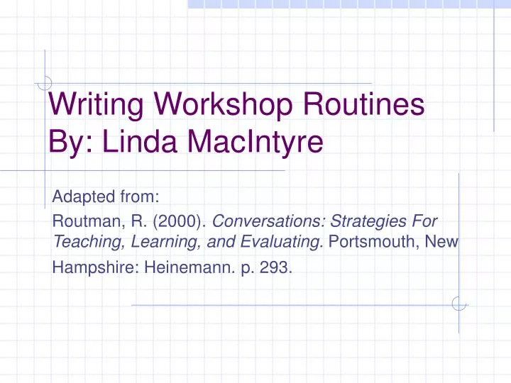 writing workshop routines by linda macintyre