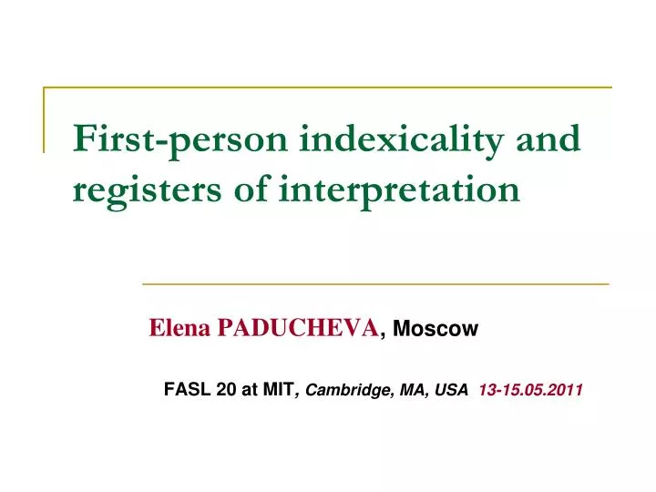 first person indexicality and registers of interpretation