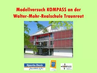 modellversuch kompass an der walter mohr realschule traunreut