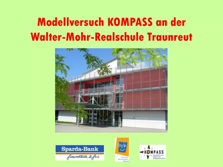 modellversuch kompass an der walter mohr realschule traunreut