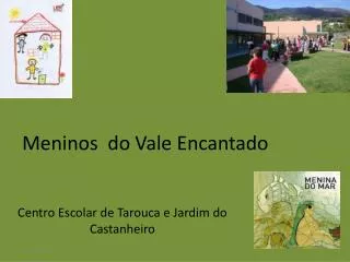 meninos do vale encantado