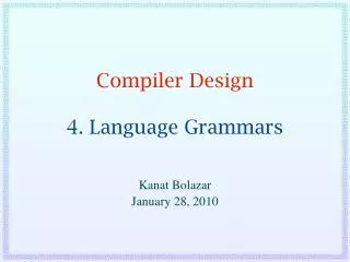 Compiler Design 4. Language Grammars