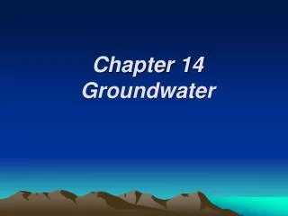 Chapter 14 Groundwater