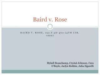 Baird v. Rose