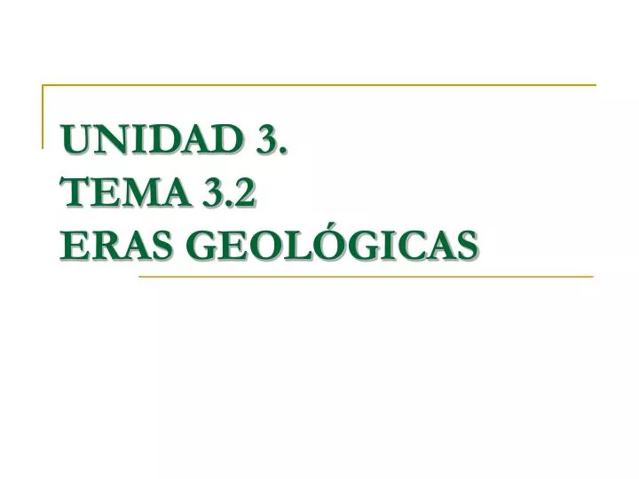 unidad 3 tema 3 2 eras geol gicas