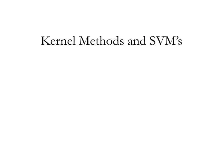 kernel methods and svm s