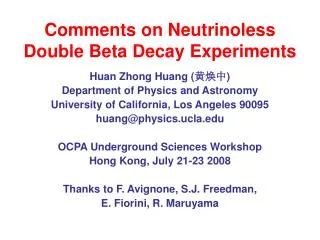 Comments on Neutrinoless Double Beta Decay Experiments