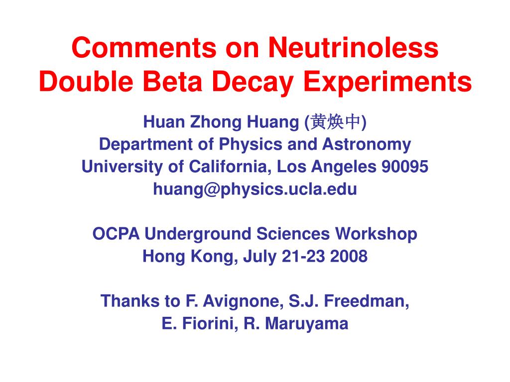 PPT - Comments on Neutrinoless Double Beta Decay Experiments PowerPoint ...