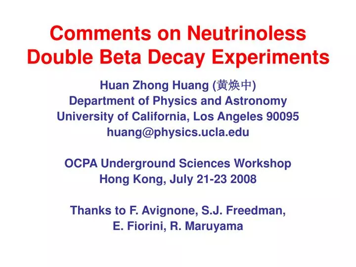 comments on neutrinoless double beta decay experiments