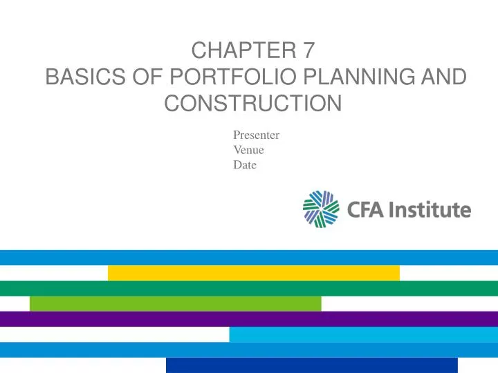 chapter 7 basics of portfolio planning and construction