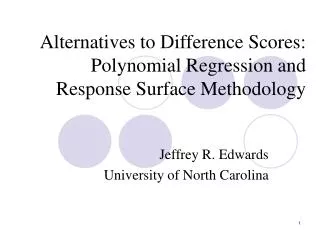 Alternatives to Difference Scores: Polynomial Regression and Response Surface Methodology