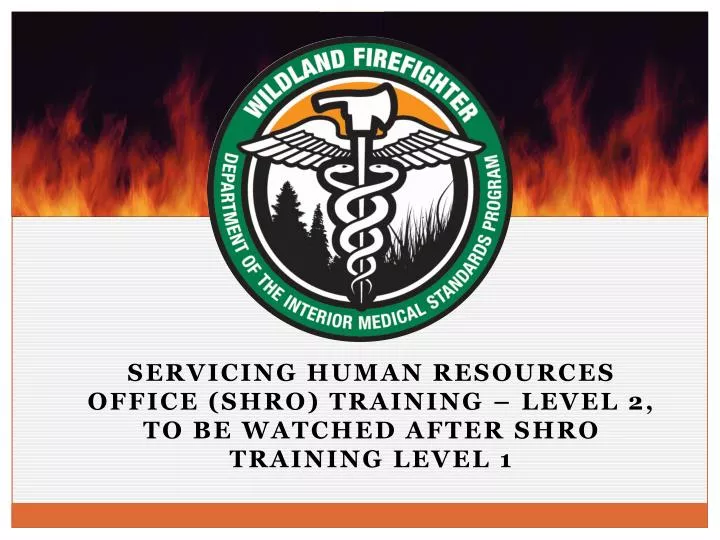 servicing human resources office shro training level 2 to be watched after shro training level 1