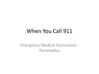 When You Call 911