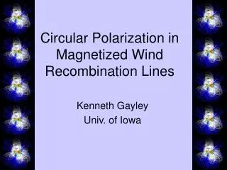 Circular Polarization in Magnetized Wind Recombination Lines