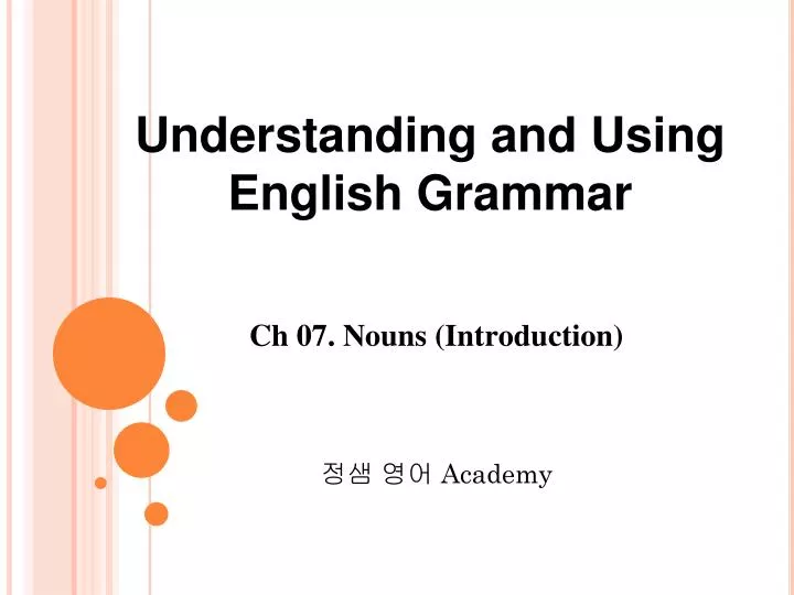 ch 07 nouns introduction