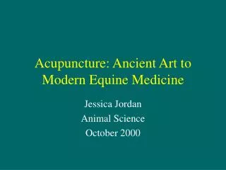 Acupuncture: Ancient Art to Modern Equine Medicine