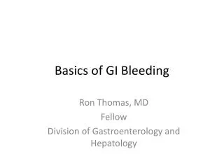 Basics of GI Bleeding
