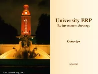 University ERP Re-investment Strategy Overview 5/31/2007